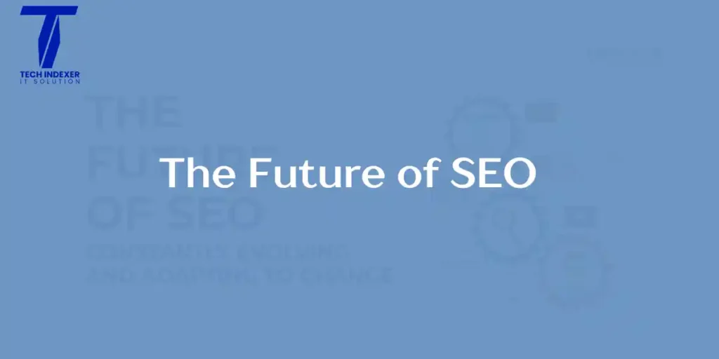 The Future of SEO