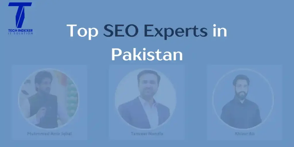 Top SEO Experts in Pakistan 2025